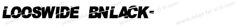 looswide bnlack字体转换